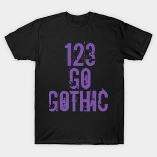 123 go gothic T-Shirt